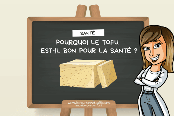 Pourquoi le tofu n’est pas bon pour la santé ?